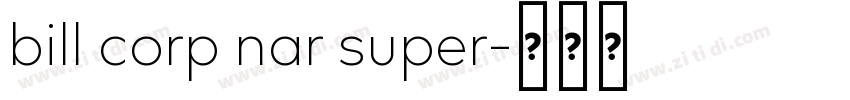 bill corp nar super字体转换